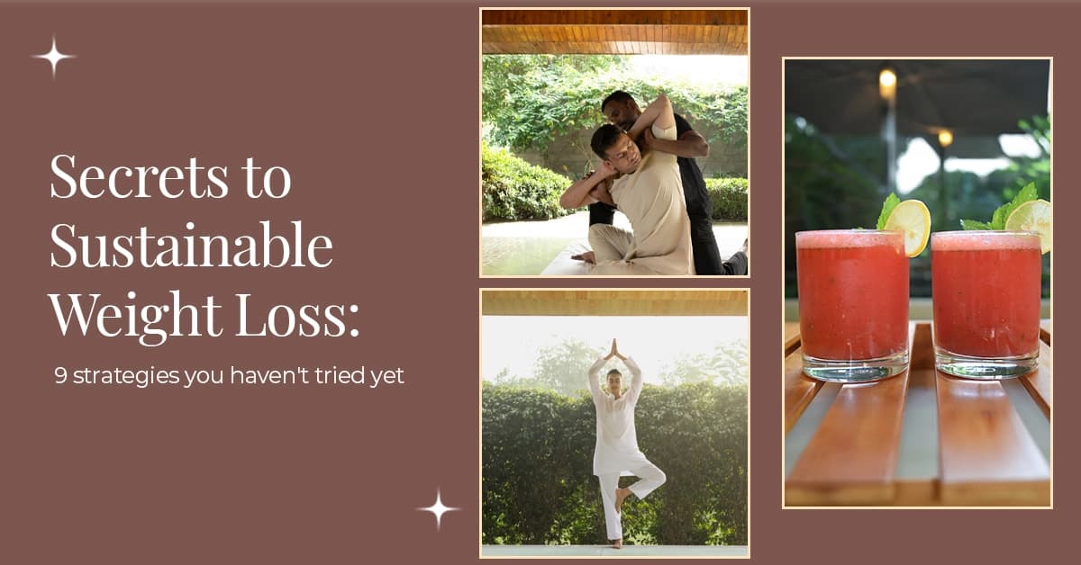 Secrets to Sustainable Weight Loss: 9 Simple Strategies You Probably Haven’t Tried Yet